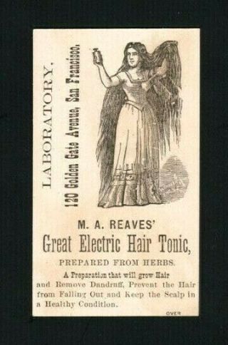 1890s Trade Card - Reaves Electric Hair Tonic - Golden Gate Ave San Francisco