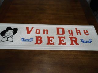 Scarce 60 " S Van Dyke Beer Sign