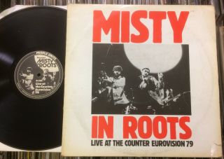 Misty In Roots: " Live At The Counter - Eurovision 79 ".  1979 People Unite Label.