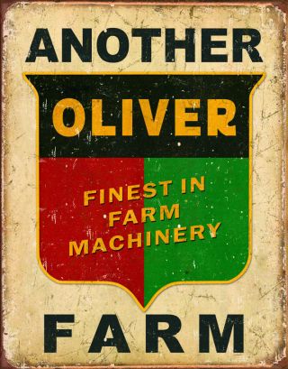 Tin Sign - " Another Oliver Farm " Tractor Barn Farm Metal Sign