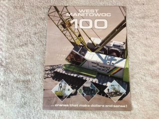 Rare Manitowoc West 100 Cranes Dealer Sales Brochure