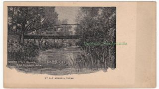 Fourth Street Bridge San Antonio Texas - C1900 Postcard Private Mailing Card
