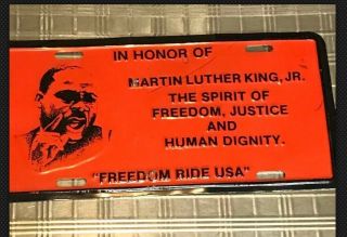 Martin Luther King Jr License Plate " Freedom Ride Usa "