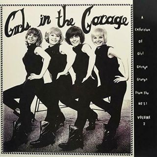 Various Artists - Girls In The Garage Volume 2 - Lp -