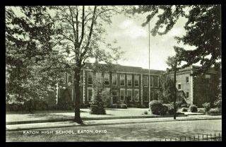 ⫸ 174 Vintage Postcard Eaton High School Eaton Ohio Oh – Not