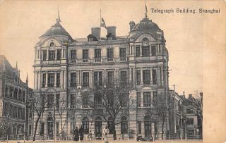 Shanghai,  China,  Telegraph Building,  U.  P.  Comp Pub,  Series A 1,  C 1904 - 14