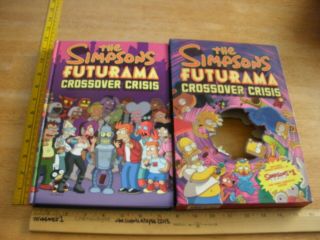 The Simpsons Futurama Crossover Crisis Matt Groening Book 1st Ed 1st Pr 2010