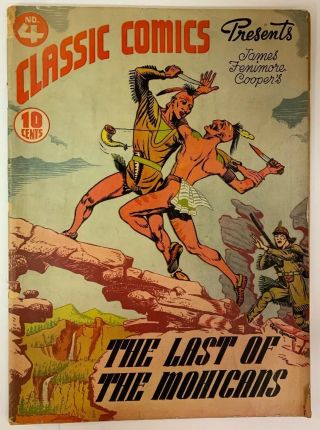 Classics Illustrated 4 The Last Of The Mohicans 1942 First Edition 1st Ed.  Gd