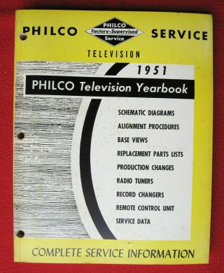 Philco 1951 Television Yearbook -,  Complete Service Information