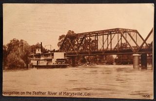 Paddle Boat And Bridge On Feather River Marysville Ca Postcard C1912