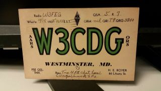 Amateur Ham Radio Qsl Postcard W3cdg H.  E.  Royer 1935 Westminster Maryland