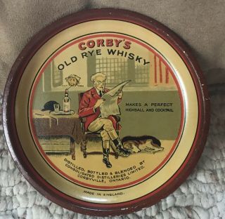Corby’s Old Rye Whiskey Tip Tray C1925 - Pre Prohibition