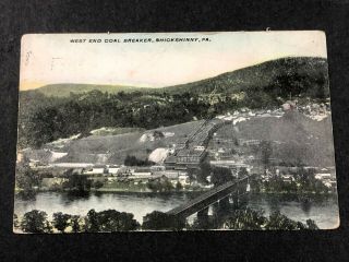 Shickshinny Pa West End Coal Breaker Colliery Mining Mine Antique Old Postcard