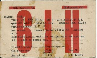 Vintage Ham Radio Qsl Cards 1925 6ih Hollywood,  Ca