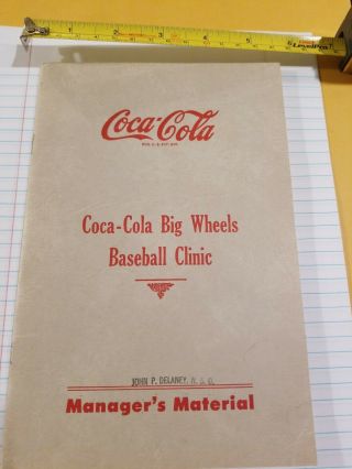 Coca - Cola Big Wheels Baseball Clinic,  Manager 