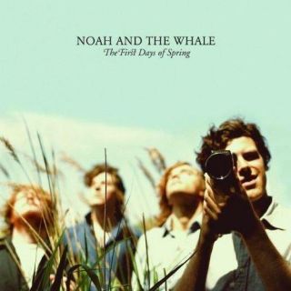 Noah And The Whale - The First Days Of Spring (12 " Vinyl Lp)