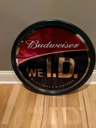 Budweiser " We Id " Bar Sign Advertising Anheuser Busch Beer Mirror I.  D.