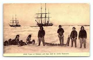 Vintage Postcard Types Of Eskimos And Dogs By Arctic Explorers F0