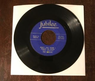 The Orioles 45 Vinyl; Crying In The Chapel / Don 