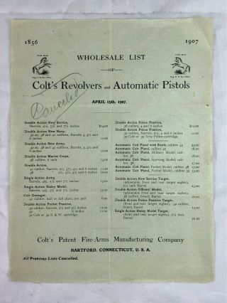 1907 Colt Firearms Price List Revolvers & Automatic Pistols