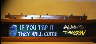 18 Beer Tap Handle Display - Personalized Lighted Bar Sign Tap It And They Wil.