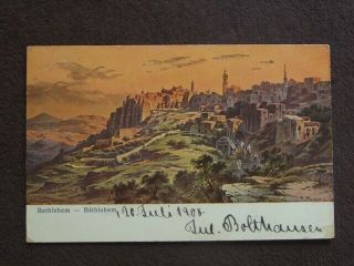 Bethlehem Vtg 1908 Postcard - Jerusalem Palestine & Freienhagen Waldeck Postmark
