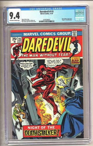 Daredevil 115 (cgc 9.  4) Ow/w Pages; Black Widow; Death - Stalker; 1974 (c 25421)