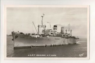 U.  S.  A.  T.  Admiral H.  T.  Mayo - Wwii Army Transport - Western Pacific - Rppc