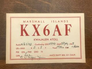 Old Vintage Kx6af Kwajalein Atoll Marshall Islands Amateur Radio Qsl Card