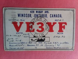 Ve3yf - Windsor,  Ontario - Frontier Radio Club - Gordon Macfarlane - 1936 - Qsl