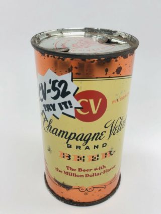 Champagne Velvet Beer - Cv ‘52 Flat Top Can.  Terre Haute,  Indiana - Tough In