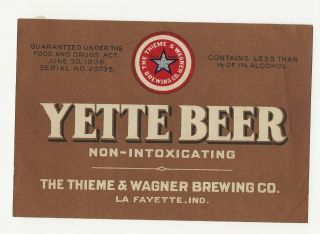 Thieme & Wagner Brewing Prohibition Era Yette Beer Label Lafayette In