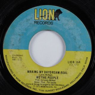 70s Soul 45 We The People Making My Daydream Real Lion Hear