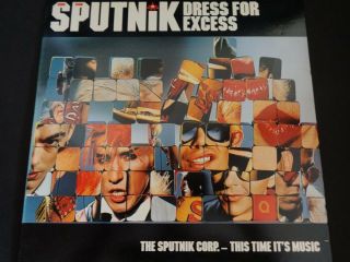 Sigue Sigue Sputnik " Dress For Excess " Lp.  1st (u.  S) Pressing.  Rare