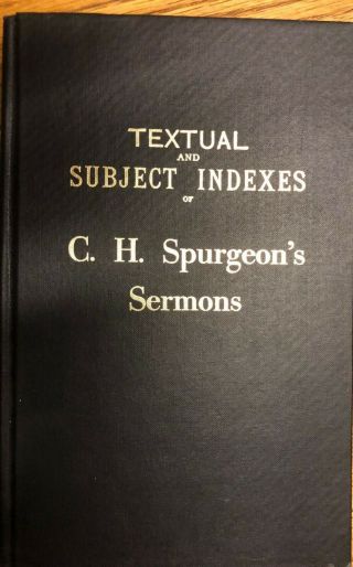 C.  H.  Spurgeon’s Sermons,  Metropolitan Tabernacle Pulpit Set 46 volumes 1855 - 1900 3