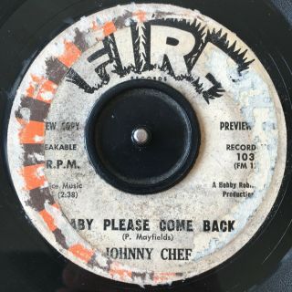 R&b 45 Johnny Chef Baby Please Come Back/can 