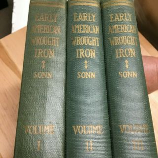 Early American Wrought Iron - 1928 Edition By Albert H Sonn