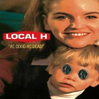Local H - As Good As Dead Vinyl Lp