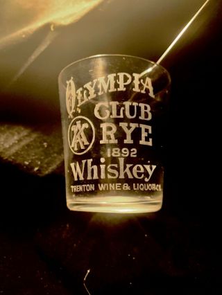 Pre Prohibition Shot Glass Olympia Club Whiskey.