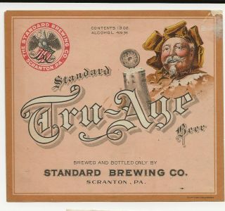 Standard Brewing Tru - Age Beer Label Pre Prohibition Scranton Pa