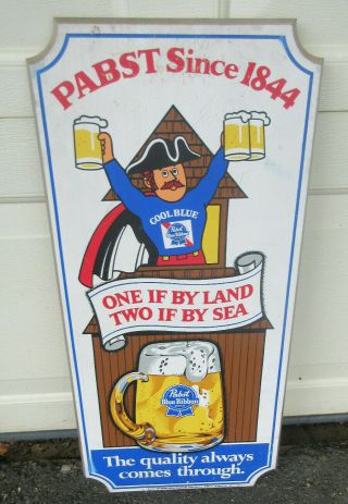 Vintage Pabst Blue Ribbon Beer Wood Sign " One If By Land Two If By Sea "