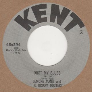 Elmore James Dust My Blues Kent Soul Northern Reggae