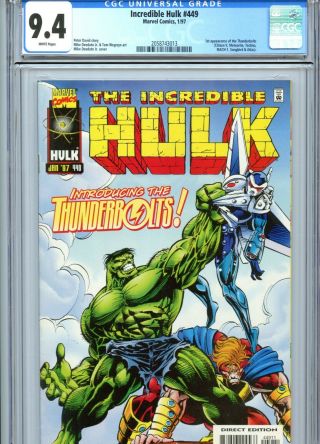 Incredible Hulk 449 Cgc 9.  4 White Pages 1st Thunderbolts Marvel Comics 1997