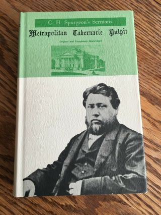C.  H.  Spurgeon Metropolitan Tabernacle Pulpit - Volume 56 - 1910 RARE SERMONS 3