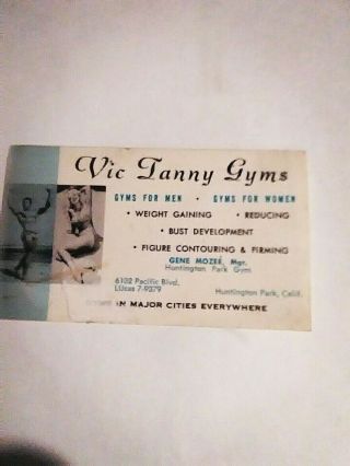 Vic Tannys Business Card Gym Belonged To Gene Mozee