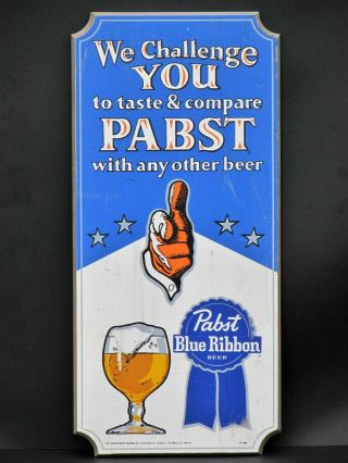 Pabst Blue Ribbon “we Challenge You…” Official Wood Beer Sign P - 1656 Pbr