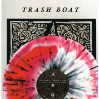 Trash Boat Nothing I Write About Can Change What You 