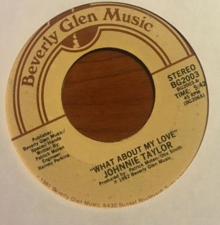 Johnnie Taylor - What About My Love (usa Beverly Glen)
