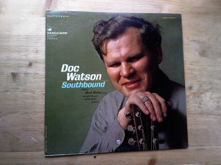 Doc & Merle Watson Southbound Very Good Vinyl Record Vsd 79213