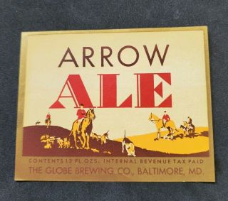 Arrow Ale Beer Label.  Irtp.  Globe Brewing Co.  Baltimore,  Maryland.